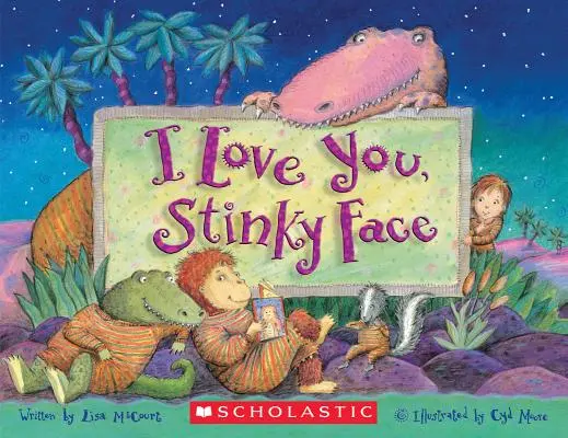 Te iubesc, Stinky Face - I Love You, Stinky Face