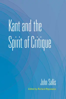 Kant și spiritul de critică - Kant and the Spirit of Critique
