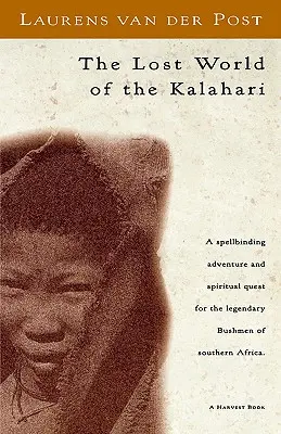 Lumea pierdută din Kalahari - The Lost World of the Kalahari