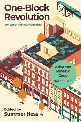 Revoluția One-Block: 20 de ani de construcție comunitară - One-Block Revolution: 20 Years of Community Building