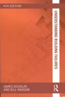 Înțelegerea eșecurilor clădirilor - Understanding Building Failures