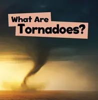 Ce sunt tornadele? - What Are Tornadoes?