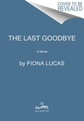Ultimul rămas bun - The Last Goodbye