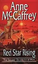 Red Star Rising - Mai multe cronici din Pern - Red Star Rising - More Chronicles Of Pern