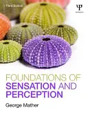 Fundamente ale senzației și percepției - Foundations of Sensation and Perception