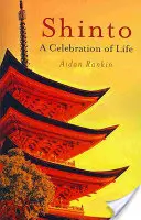 Shinto: O celebrare a vieții - Shinto: A Celebration of Life