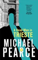 Un om mort în Trieste - A Dead Man in Trieste