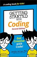 Începeți cu codarea: Fii creativ cu codul! - Getting Started with Coding: Get Creative with Code!