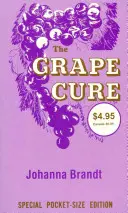 Vindecarea strugurilor - The Grape Cure