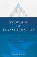 Administratori ai transformării - Stewards of Transformation