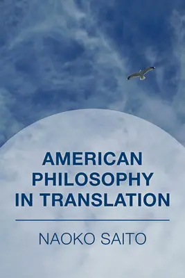 Filosofia americană în traducere - American Philosophy in Translation