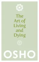Arta de a trăi și de a muri: Celebrarea vieții și celebrarea morții - The Art of Living and Dying: Celebrating Life and Celebrating Death
