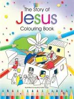 Povestea lui Iisus Carte de colorat - Story of Jesus Colouring Book