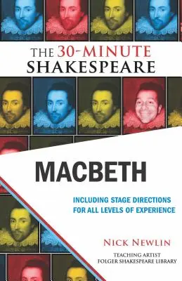 Macbeth: Shakespeare în 30 de minute: The 30-Minute Shakespeare - Macbeth: The 30-Minute Shakespeare