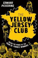 Clubul Yellow Jersey (Pickering Edward (Autor)) - Yellow Jersey Club (Pickering Edward (Author))