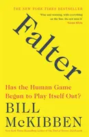 Falter - A început jocul uman să se termine? - Falter - Has the Human Game Begun to Play Itself Out?