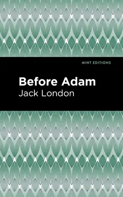 Înainte de Adam - Before Adam