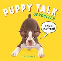Puppy Talk: Opoziții - Puppy Talk: Opposites