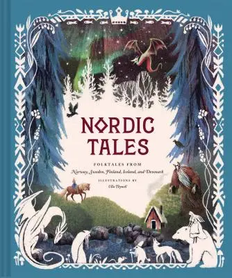 Povești nordice: Folktales from Norway, Sweden, Finland, Iceland, and Denmark (Folclor și povești nordice, Carte nordică ilustrată pentru - Nordic Tales: Folktales from Norway, Sweden, Finland, Iceland, and Denmark (Nordic Folklore and Stories, Illustrated Nordic Book for