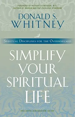 Simplificați-vă viața spirituală - Simplify Your Spiritual Life