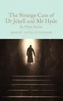 Straniul caz al doctorului Jekyll și al domnului Hyde: și alte povestiri - The Strange Case of Dr Jekyll and MR Hyde: And Other Stories