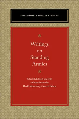 Scrieri despre armatele permanente - Writings on Standing Armies