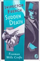 Inspectorul French: Moarte subită - Inspector French: Sudden Death