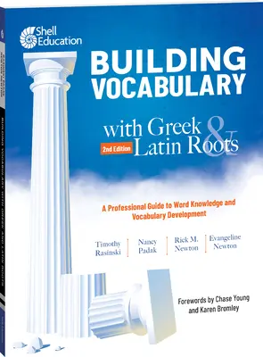 Construirea vocabularului cu rădăcini grecești și latine: Un ghid profesional pentru cunoașterea cuvintelor și dezvoltarea vocabularului - Building Vocabulary with Greek and Latin Roots: A Professional Guide to Word Knowledge and Vocabulary Development