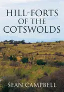 Cetăți de deal din Cotswolds - Hill-Forts of the Cotswolds