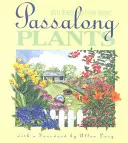 Plante de trecere - Passalong Plants