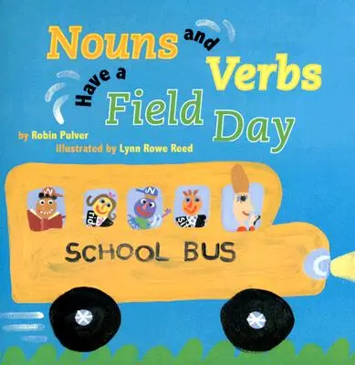 Substantivele și verbele au o zi de distracție - Nouns and Verbs Have a Field Day