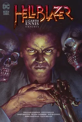 Hellblazer de Garth Ennis Omnibus - Hellblazer by Garth Ennis Omnibus