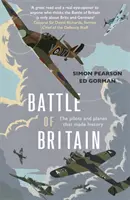 Battle of Britain - Piloții și avioanele care au făcut istorie - Battle of Britain - The pilots and planes that made history