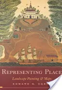 Reprezentarea locului: Pictura de peisaj și hărțile - Representing Place: Landscape Painting and Maps