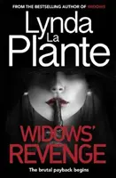 Răzbunarea văduvelor - De la autorul bestsellerului Văduvele - acum un film major - Widows' Revenge - From the bestselling author of Widows - now a major motion picture