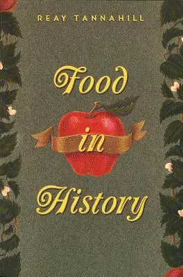 Mâncarea în istorie - Food in History