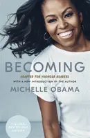 Becoming: Adaptat pentru tinerii cititori - Becoming: Adapted for Younger Readers