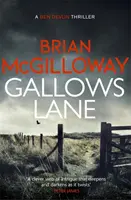 Gallows Lane - Un fost pușcăriaș și violența drogurilor se ciocnesc în ținuturile de frontieră ale Irlandei... - Gallows Lane - An ex con and drug violence collide in the borderlands of Ireland...