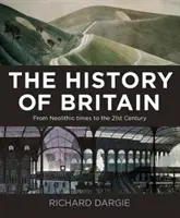 Istoria Marii Britanii - Din neolitic până în secolul XXI - History of Britain - From Neolithic times to the 21st Century