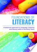 Fundamente ale alfabetizării - Ediția a patra - Foundations of Literacy - Fourth Edition