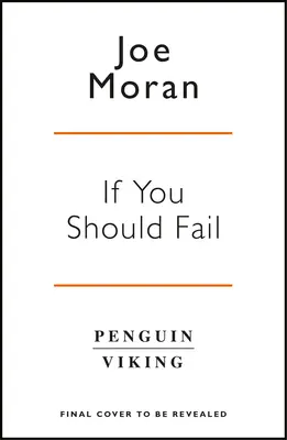 If You Should Fail - De ce succesul ne scapă și de ce nu contează - If You Should Fail - Why Success Eludes Us and Why It Doesn't Matter