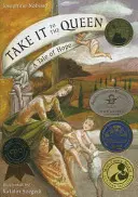 Take It to the Queen: O poveste a speranței - Take It to the Queen: A Tale of Hope