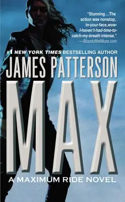 Max: Un roman Maximum Ride - Max: A Maximum Ride Novel