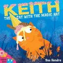 Keith, pisica cu pălărie magică - Keith the Cat with the Magic Hat