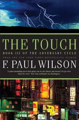 The Touch: Cartea a III-a din Ciclul Adversarului - The Touch: Book III of the Adversary Cycle