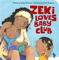Zeki iubește clubul bebelușilor - Zeki Loves Baby Club