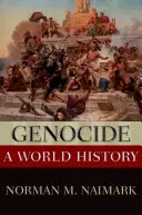 Genocid: O istorie mondială - Genocide: A World History