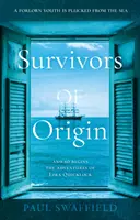 Supraviețuitori ai originii - Survivors of Origin