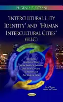 Identitatea interculturală a orașului și orașele interculturale umane - Intercultural City Identity & Human Intercultural Cities