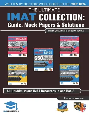 Colecția finală IMAT: 5 cărți într-una singură, o resursă completă pentru testul internațional de admitere medicală, ediția 2019 - The Ultimate IMAT Collection: 5 Books In One, a Complete Resource for the International Medical Admissions Test, 2019 Edition